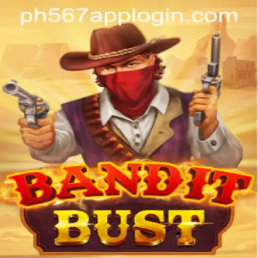 BanditBust: The Thrilling Adventure in the World of PH567.COM