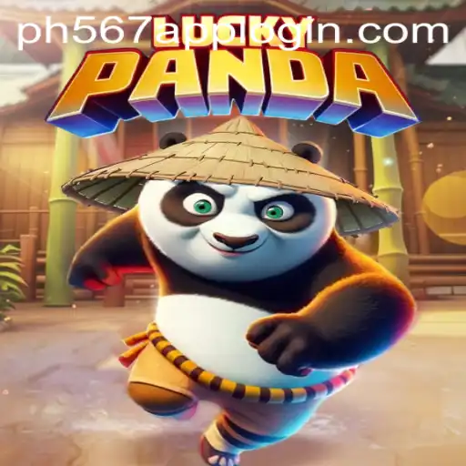 LuckyPanda: Explore the Thrills of This Exciting Game with PH567.COM